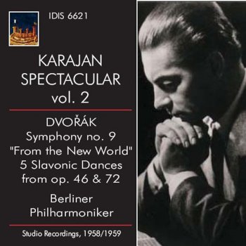 Berliner Philharmoniker feat. Herbert von Karajan Symphony No. 9 in E Minor, Op. 95, B. 178, "From the New World": IV. Finale: Allegro con fuoco