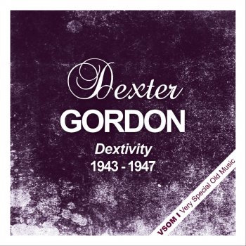 Dexter Gordon Dexter's Minor Mad (Remastered)