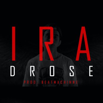 Drose Ira