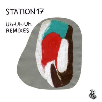 Station 17 Uh-Uh-Uh (Audision Remix)