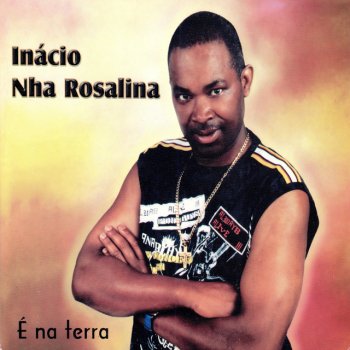 Inácio Nha Rosalina Homi Kié Homi