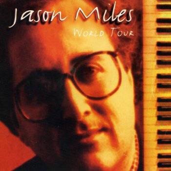 Jason Miles Miles to Miles