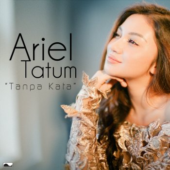 Ariel Tatum Tanpa Kata