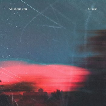 U-mb5 feat. Hodge All About You (feat. Hodge)