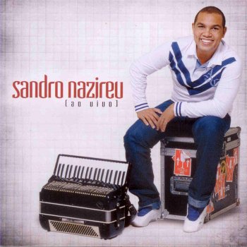 Sandro Nazireu Rei Davi (Ao Vivo)