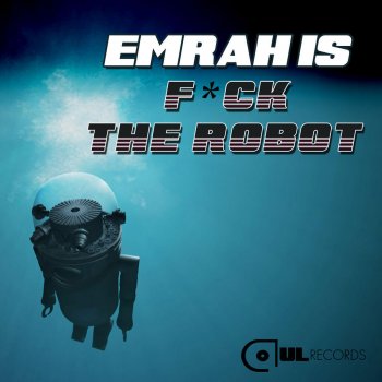 Emrah Is F*ck the Robot