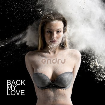 Endru Back My Love - Radio Edit