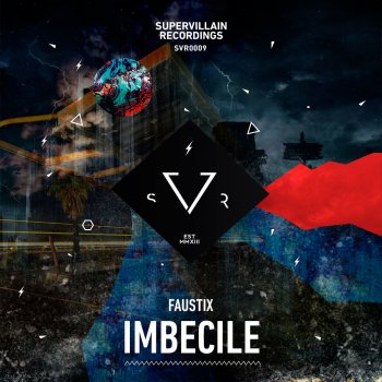 Faustix Imbecile - Original Mix