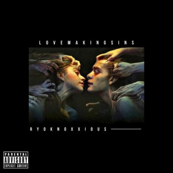 Ryo Knoxxious Lovemaking Sins