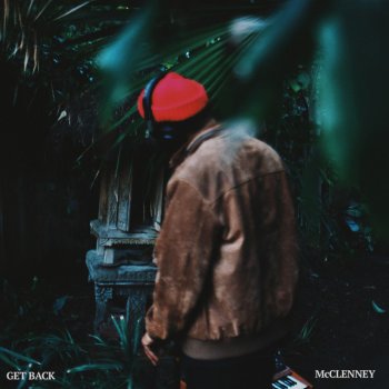 Chris McClenney Get Back
