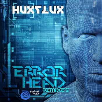 Hux Flux Error Head Redeaux - Hux Flux Remix