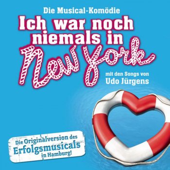 Musical Cast Recording Heute beginnt der Rest deines Lebens (Musical-Komödie)