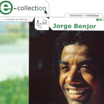 Jorge Ben Jor Roberto Corta Esssa