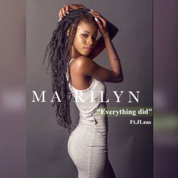 Marilyn feat. J.Lans Everything Did
