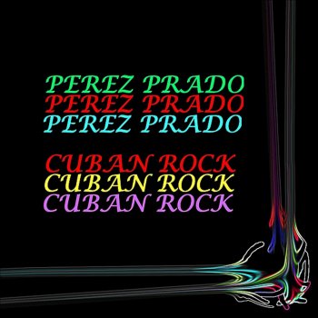 Perez Prado Cose Cose Cose
