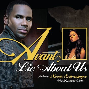 Avant feat. Nicole Scherzinger Lie About Us