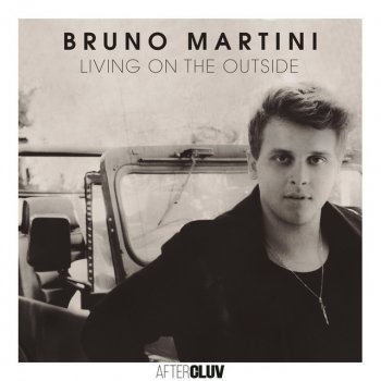 Bruno Martini Living On the Outside