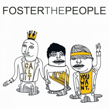 Foster the People Call It What You Want - Ocelot Remix