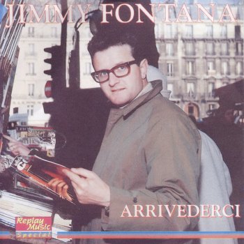 Jimmy Fontana Arrivederci