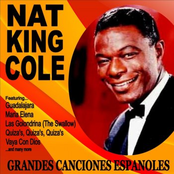 Nat "King" Cole Las Chiapaneces (While There's Music There's Romance)