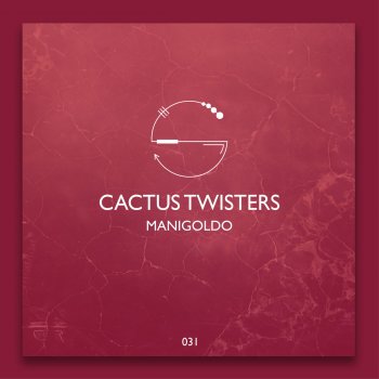 Cactus Twisters Pom Pom - Original Mix