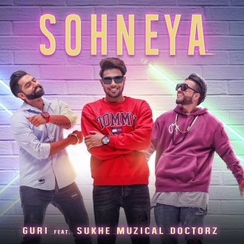 Guri feat. Sukhe Muzical Doctors Sohneya