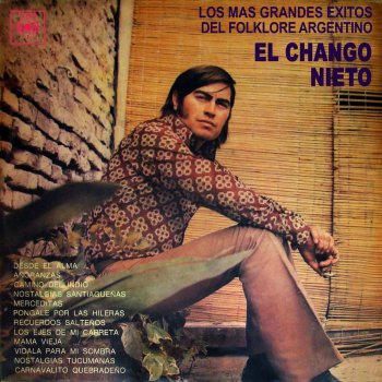 El Chango Nieto Nostalgias Tucumanas