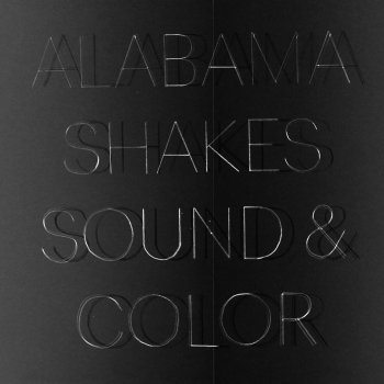 Alabama Shakes Over My Head