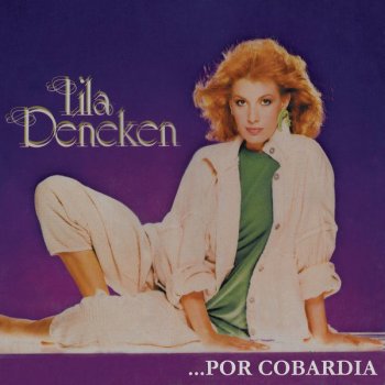 Lila Deneken Por Cobardia