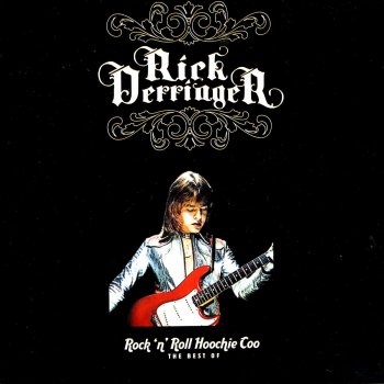 Rick Derringer Come On Let's Go