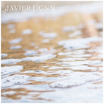 Javier Dunn Don't Let Me Down