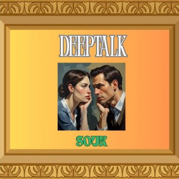 Исполнитель Souk, альбом Deeptalk (feat. Sindri) - Single