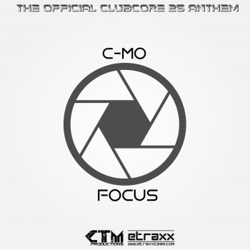 Исполнитель c-mo, альбом Focus (The Official Clubcore 25 Anthem)