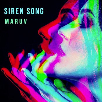 MARUV Siren Song