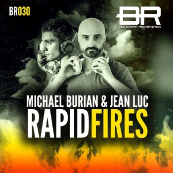 Michael Burian feat. Jean Luc Rapid Fires - Club Mix