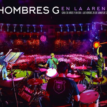 Hombres G Te necesito (Las Ventas 2015)