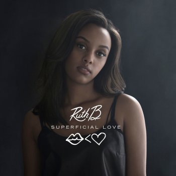 Ruth B. Superficial Love
