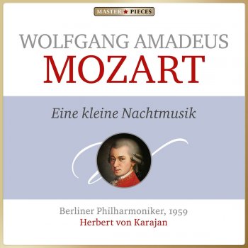 Berliner Philharmoniker feat. Herbert von Karajan Serenade No. 13 in G Major, K. 525 "Eine kleine Nachtmusik": I. Allegro