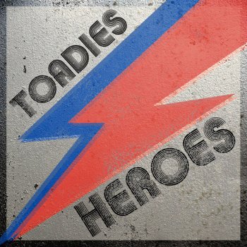 Toadies Heroes