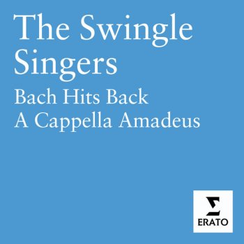 The Swingle Singers Fantasia in F minor and major