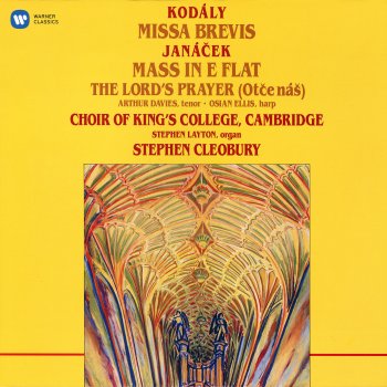 Zoltán Kodály feat. Choir of King's College, Cambridge, Stephen Layton & Stephen Cleobury Kodály: Missa brevis: V. Sanctus