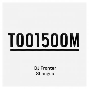 DJ Fronter Shangua