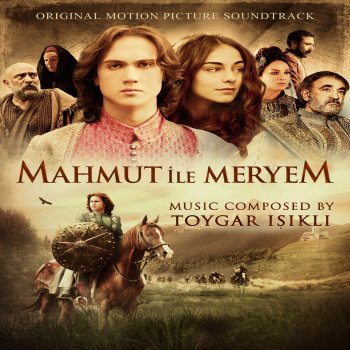 Toygar Işıklı Mahmut ile Meryem Fragman Müziği