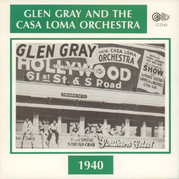 Glen Gray feat. The Casa Loma Orchestra & Pee Wee Hunt Yodelin' Jive