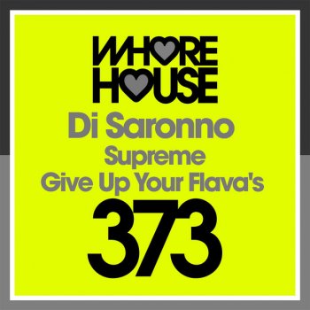 Исполнитель Di Saronno, альбом Supreme / Give up Your Flava's