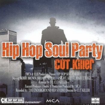 DJ Cut Killer feat. Nuttin' Nyce Down 4 Whateva