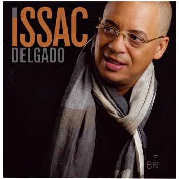 Issac Delgado Mi Ilusión de Amor