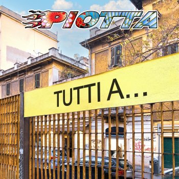 Piotta Tutti A...