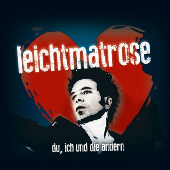 leichtmatrose Damals im Leben (Was für ein Jahr) [Radio Version]