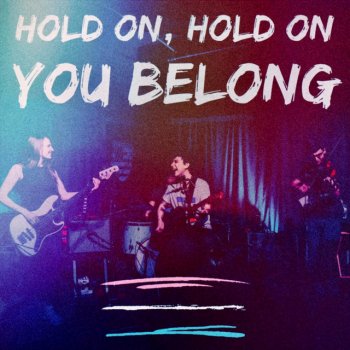 Ryan Cassata feat. Hello Noon HOLD ON, YOU BELONG (People Like Us)